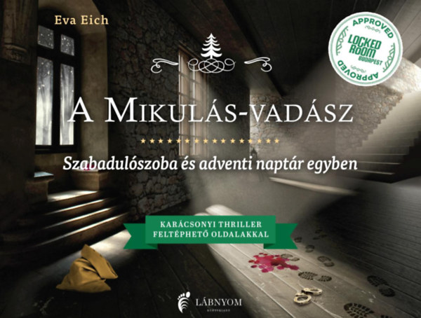 Eva Eich - A Mikuls-vadsz - Szabadulszoba s adventi naptr egyben