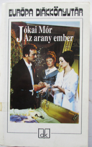 J�kai M�r - Az arany ember