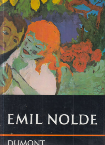 Emil Nolde von Werner Haftmann