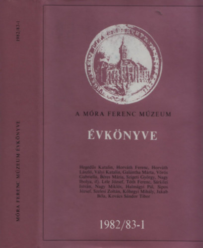 A M�ra Ferenc M�zeum �vk�nyve 1982/83. 1-2