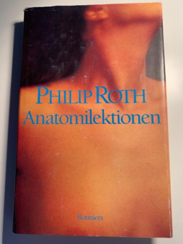Philip Roth - Anatomilektionen