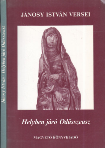J�nosy Istv�n - Helyben j�r� Od�sszeusz (dedik�lt)