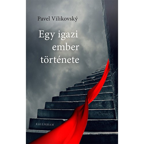 Pavel Vilikovsky - Egy igazi ember t�rt�nete