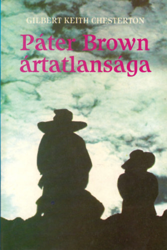 Gilbert Keith Chesterton - P�ter Brown �rtatlans�ga