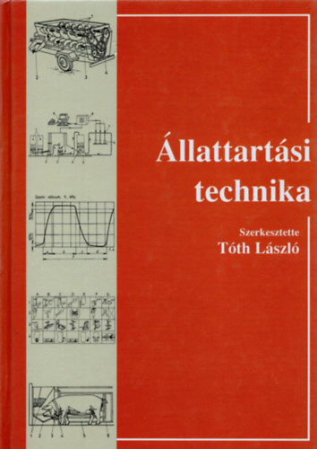 Tóth László - Állattartási technika