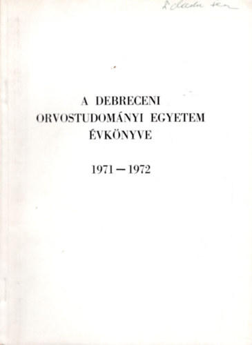 Dr. Mrik Jzsef - A Debreceni Orvostudomnyi Egyetem vknyve 1971-1972