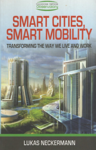 Lukas Neckermann - Smart Cities Smart Mobility