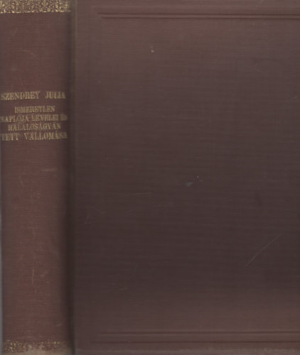 Dr. Dern�i Kocsis L�szl� Mikes Lajos - Szendrey J�lia ismeretlen napl�ja, levelei �s hal�los�gy�n tett vallom�sa