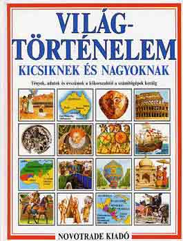 Jane-Ashman, Iain Chisholm - Vilgtrtnelem kicsiknek s nagyoknak