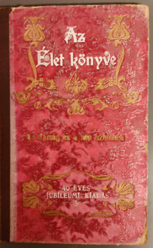 Dolinay Gyula - Az �let k�nyve az ifjus�g �s a n�p sz�m�ra