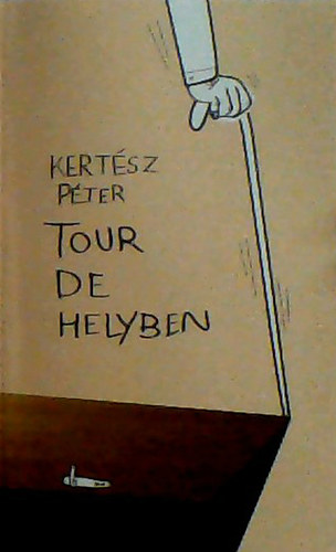 Kertsz Pter - Tour de helyben