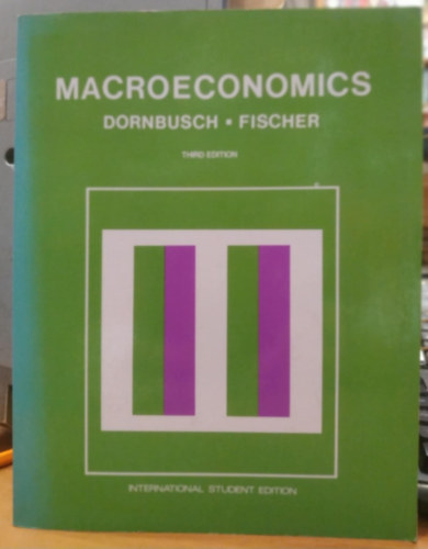 Rudiger Dornbusch - Stanley Fischer - Macroeconomics (Third Edition)(International Student Edition)
