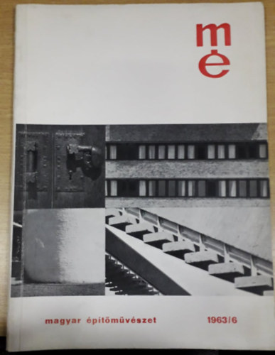 Magyar ptmvszet 1963. / 6.