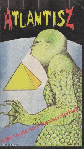 Atlantisz - A Bermuda háromszög rejtélye - Atlantisz - Platón Kritiasz, Poszeidon, Egyiptomi pap, i. e. 11650, ásatás Thíra szigetén