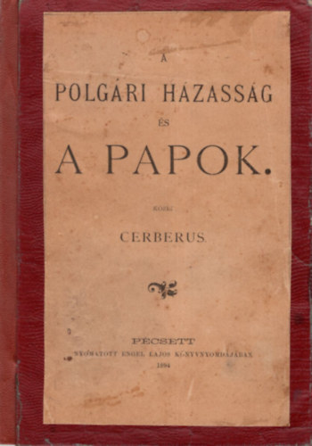 A polgri hzassg s a papok