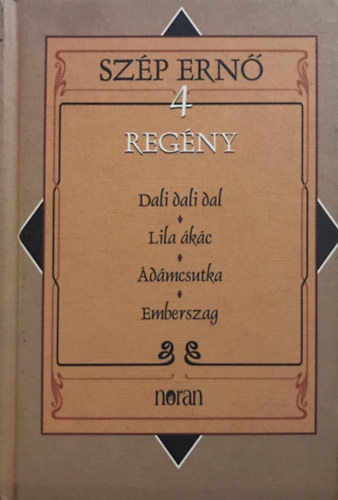 Szp Ern - 4 regny - Dali dali dal, Lila akc, dmcsutka, Emberszag