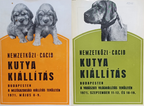 Szalay Lszl (szerk.) - 2 db Nemzetkzi CACIB Kutyakillts Budapesten ktet: Nemzetkzi CACIB Kutyakillts Budapesten 1971 mjus 8-9. + Nemzetkzi CACIB Kutyakillts Budapesten 1971. szeptember 11-12. s 18-19.