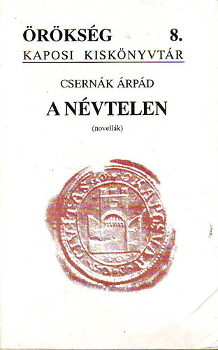 Csern�k �rp�d - A n�vtelen (novell�k) (�r�ks�g 8.)
