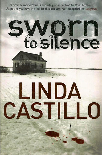 Linda Castillo - Sworn to Silence