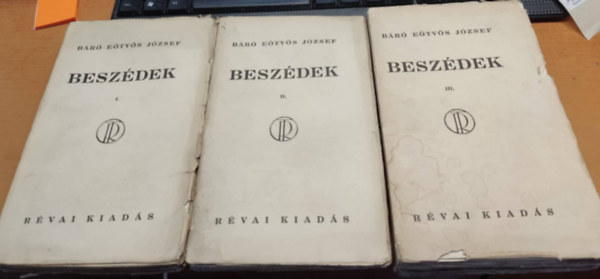Eötvös József Báró - Beszédek I-III. (Báró Eötvös József összes munkái 8-10)
