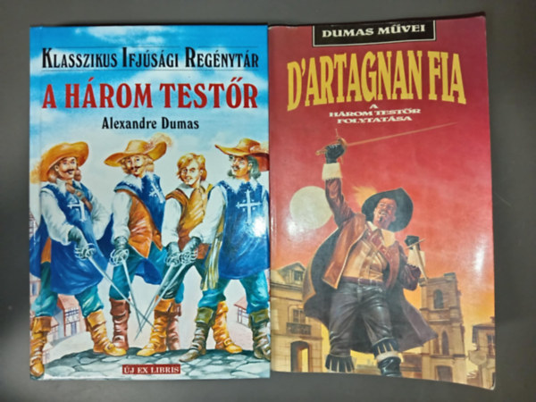 Alexandre Dumas - A H�rom test�r + D'artagnan fia - A H�rom test�r folytat�sa (2m�)