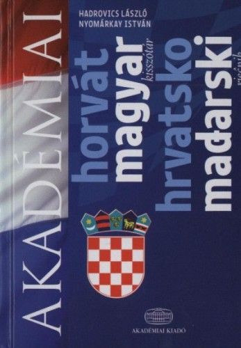 Hadrovics-Nyomrkay - Horvt-magyar kissztr