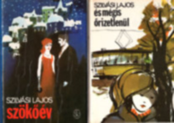 Szilvási Lajos - 2db Szilvási Lajos könyv : És mégis őrizetlenül - Szökőév