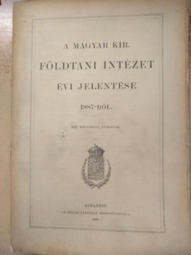 A Magyar Kirlyi Fldtani Intzet vi jelentse 1887-rl