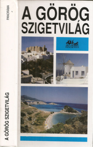 Forg�cs Andr�s - A g�r�g szigetvil�g (Panor�ma)