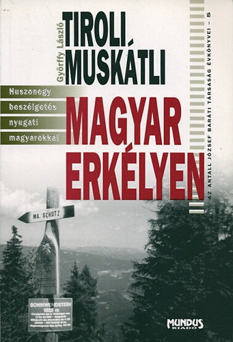 Tiroli musktli magyar erklyen