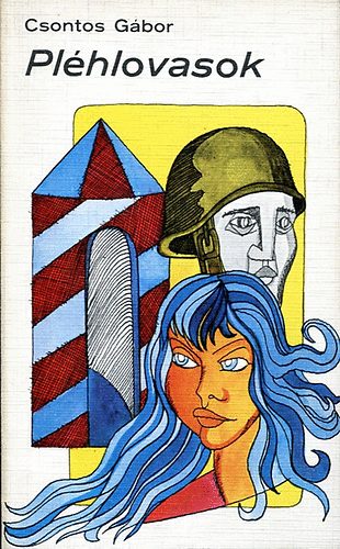 Csontos G�bor - Pl�hlovasok