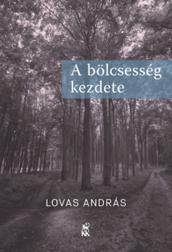 Lovas Andr�s - A b�lcsess�g kezdete