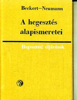 Beckert-Neumann - A hegeszts alapismeretei-Hegesztsi eljrsok