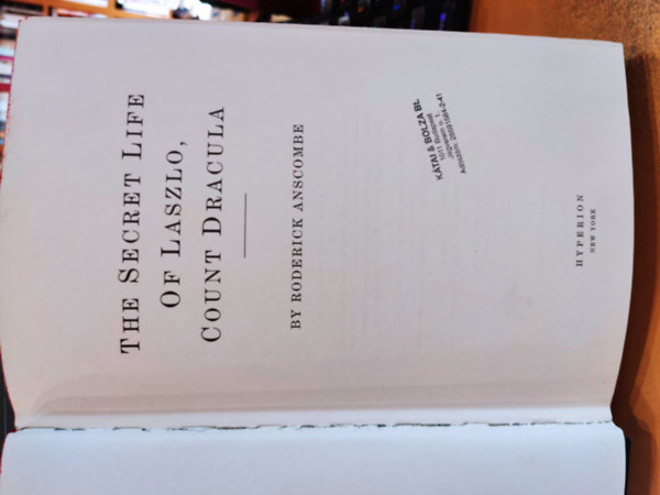 Roderick Anscombe - The Secret Life of Laszlo, Count Dracula