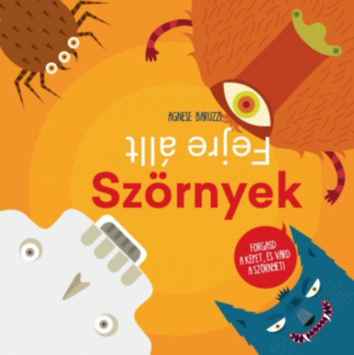 Agnese Baruzzi - Fejre állt Szörnyek
