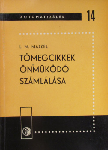 L.M. Majzel - T�megcikkek �nm�k�d� sz�ml�l�sa