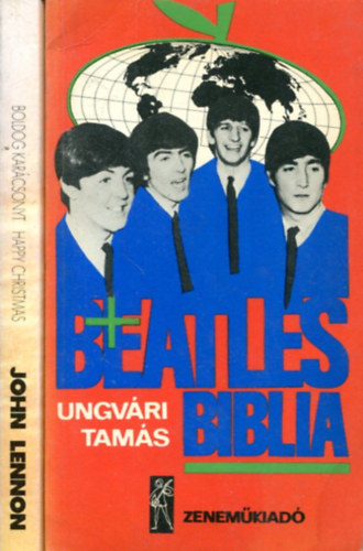 Ungv�ri Tam�s - 2 db Beatles - John Lennon k�tet (Beatles biblia �s Happy Christmas - Boldog kar�csonyt)