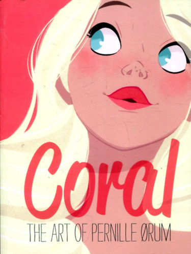 Coral - The Art of Pernille Orum