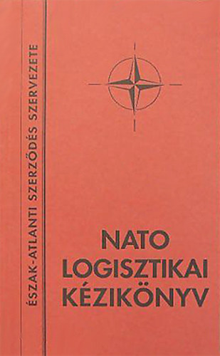 Dr. Demeter György szerk. - NATO logisztikai kézikönyv