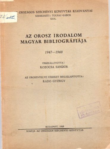 Kozocsa Sndor  (Szerk.) - Az orosz irodalom magyar bibliogrfija 1947-1948