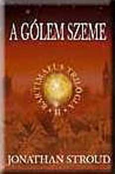 Jonathan Stroud - A G�lem szeme - Bartimaeus II.
