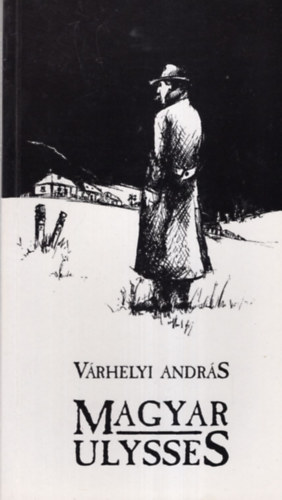 Vrhelyi Andrs - Magyar ulysses