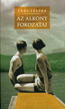 Po�s Zolt�n - Az alkony fokozatai