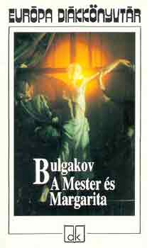 Mihail Bulgakov - A Mester s Margarita - Eurpa dikknyvtr