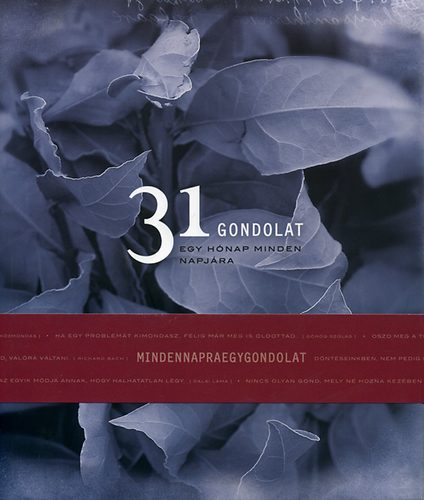 31 Gondolat - egy h�nap minden napj�ra