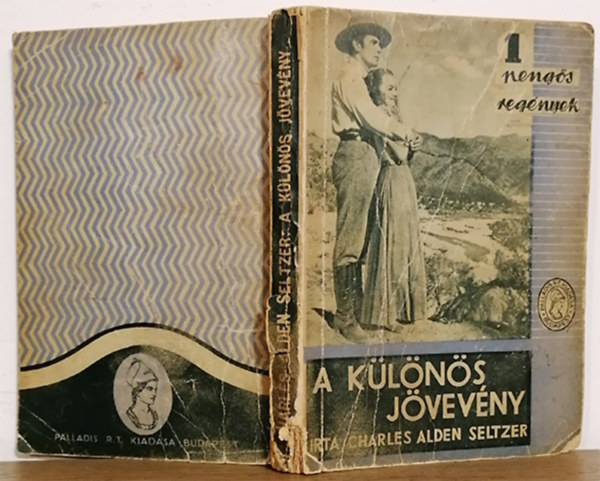 Charles Alden Seltzer - A klns jvevny