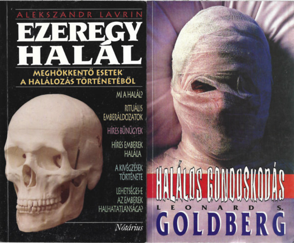 2 db knyv, Alekszandr Lavrin: Ezeregy hall, Leonard S. Goldberg: Hallos gondoskods