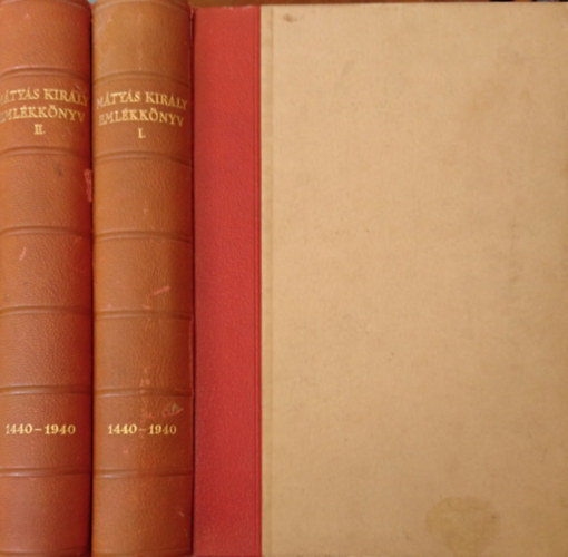 Lukinich Imre (szerk.) - M�ty�s kir�ly eml�kk�nyv I-II.