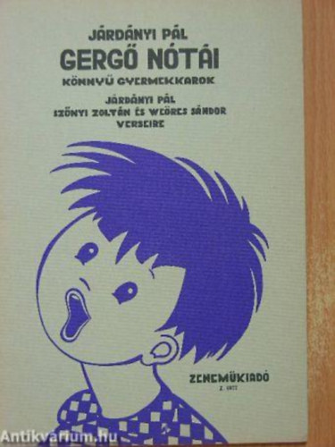 Járdányi Pál (szerk.) - Gergő nótái - KÖNNYŰ GYERMEKKAROK
