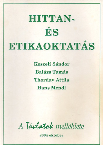 Keszeli-Balzs-Thorday-Hans - Hittan s etikaoktats